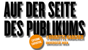 Auf der Seite des Publikums, #Brigitte Naderer, Universität Wien