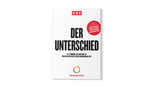 Public Value Bericht 2017/18 "Der Unterschied", 55 Stimmen aus dem ORF zur öffentlich-rechtlichen Medienqualität