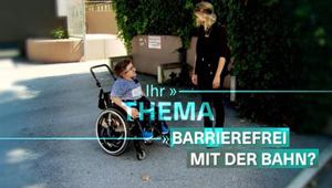 M1 Auftrag "Barrierefrei mit der Bahn?", "Ihr Thema, unser Auftrag"