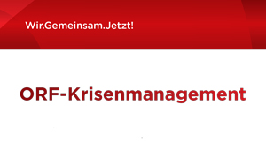 ORF-Krisenmangement anlässlich der "Corona-Pandemie"